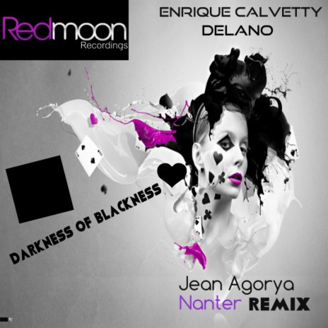 Darkness Of Blackness (Nanter Remix) ft. Delano