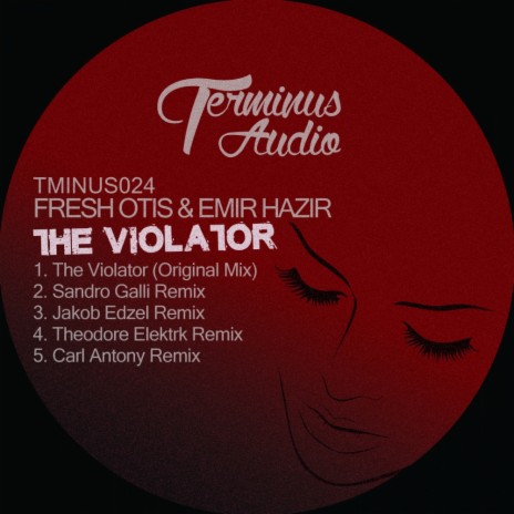 The Violator (Original Mix) ft. Emir Hazir | Boomplay Music