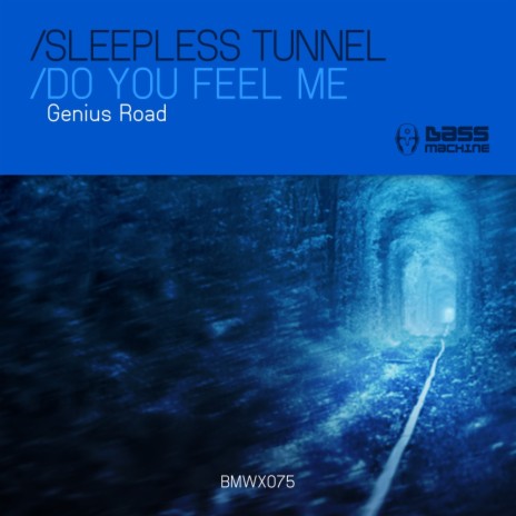 Sleepless Tunnel (Original Mix)
