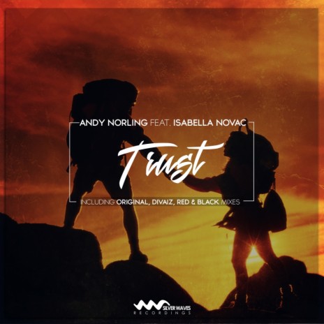 Trust (Divaiz Remix) ft. Isabella Novac | Boomplay Music