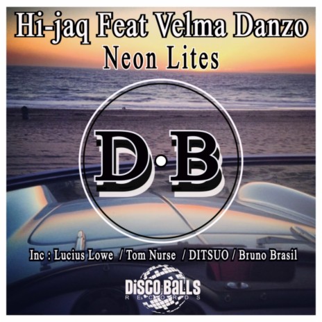 Neon Lites (Bruno Brasil Remix) ft. Velma Danzo | Boomplay Music