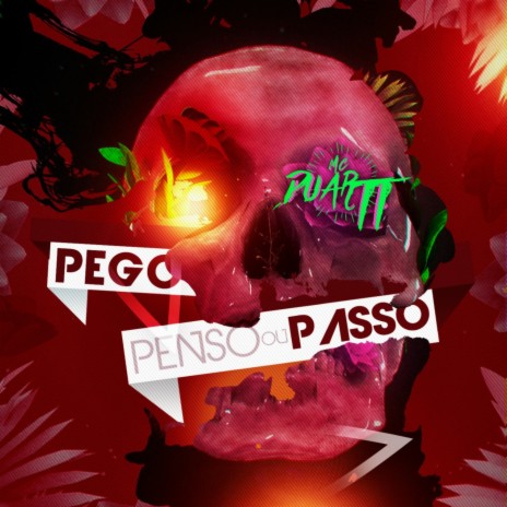 Pego, Penso ou Passo | Boomplay Music