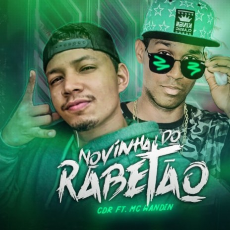 Novinha do Rabetão ft. Mc Wandin | Boomplay Music