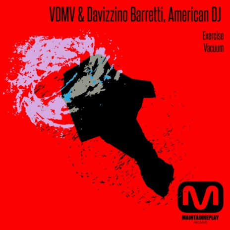 Vacuum (Original Mix) ft. Davizzino Barretti & American DJ | Boomplay Music