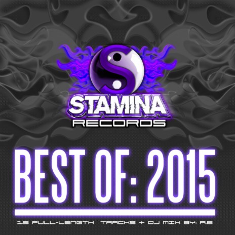 Best Of Stamina Records 2015 (Continuous DJ Mix)