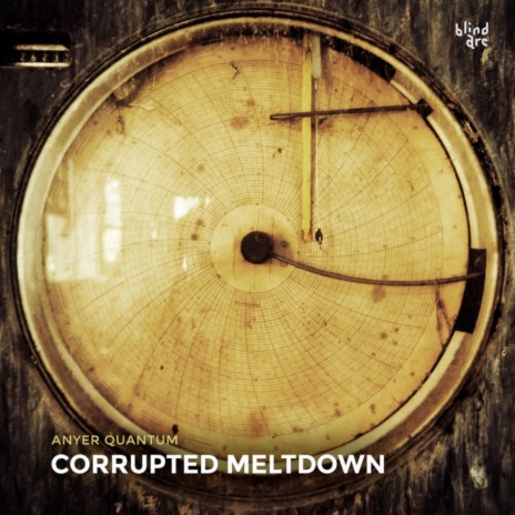 Corrupted Meltdown (Original Mix)