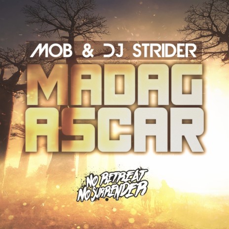 Madagascar (Original Mix) ft. DJ Strider