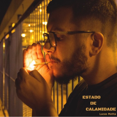 Estado de Calamidade | Boomplay Music