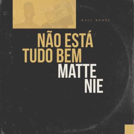 Não Está Tudo Bem | Boomplay Music