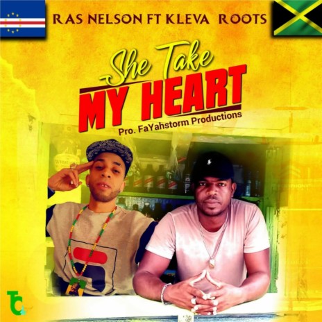 She Take My Heart (feat. Kleva Roots) | Boomplay Music