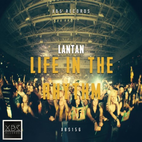 Life In The Rhythm (Original Mix) | Boomplay Music