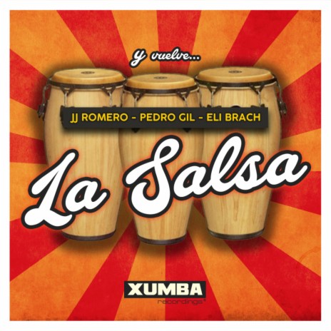 La Salsa (Original Mix) ft. Pedro Gil & Eli Brach