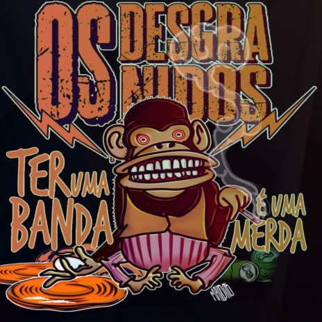 Ter uma Banda É uma Merda | Boomplay Music