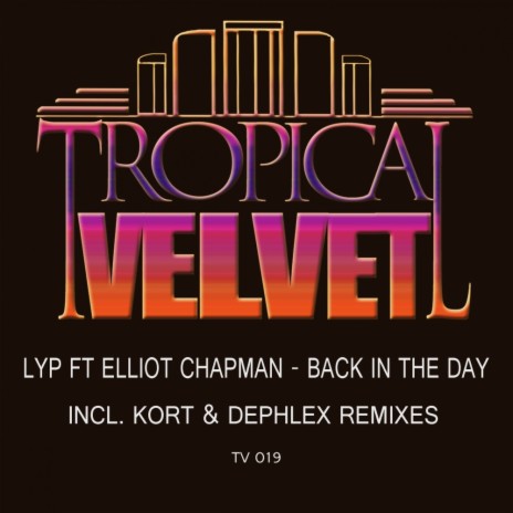 Back In The Day (Dephlex Remix) ft. Elliot Chapman | Boomplay Music