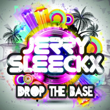 Drop The Base (Radio Mix)
