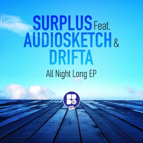 All Night Long (Original Mix) ft. Surplus