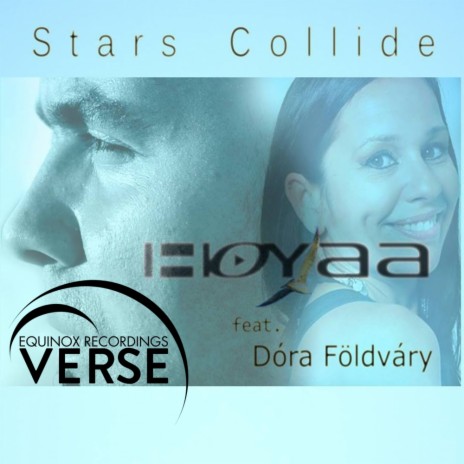 Stars Collide (Original Mix) ft. Dora Foldvary | Boomplay Music