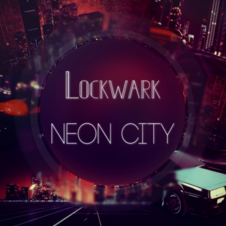 Neon City (Original Mix) | Boomplay Music