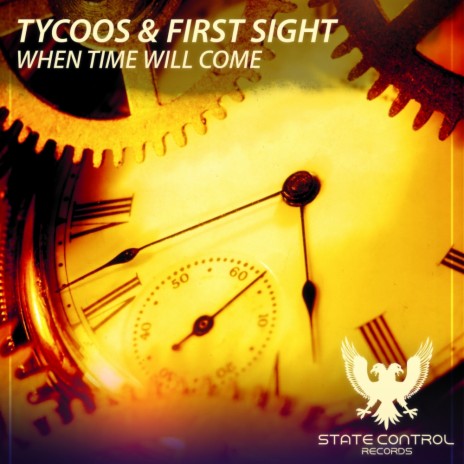 When Time Will Come (Original Mix) ft. First Sight
