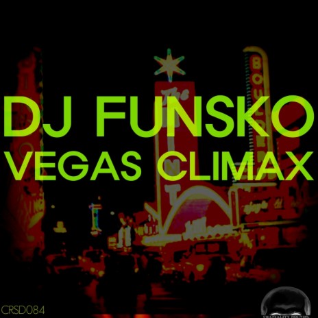 Vegas Climax (Original Mix) | Boomplay Music