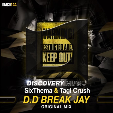 D.D Break Jay (Original Mix) ft. Tagi Crush | Boomplay Music