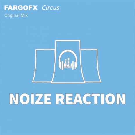 Circus (Original Mix) | Boomplay Music