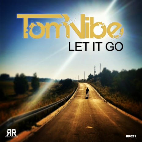 Let It Go (Original Mix) | Boomplay Music