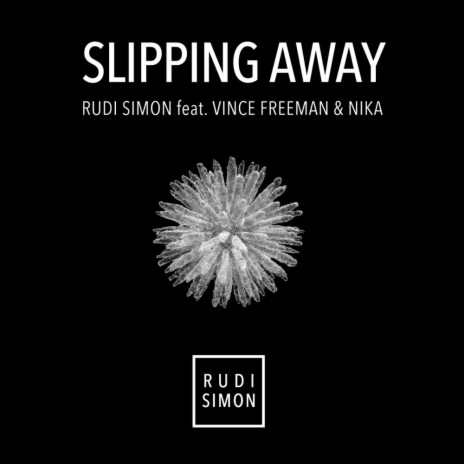 Slipping Away (Reuben Keeney Remix) ft. Vince Freeman & Nika | Boomplay Music
