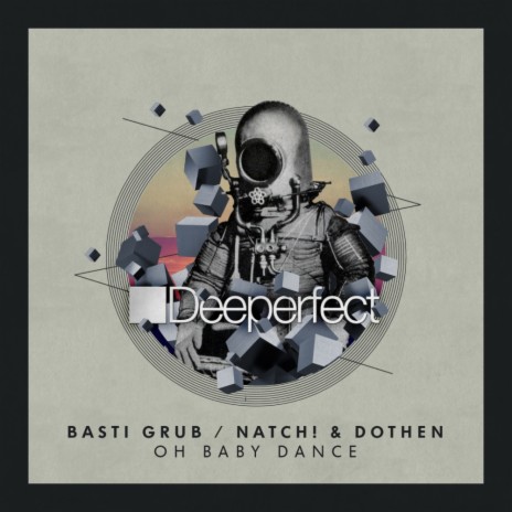 Oh Baby Dance (Original Mix) ft. Natch & Dothen