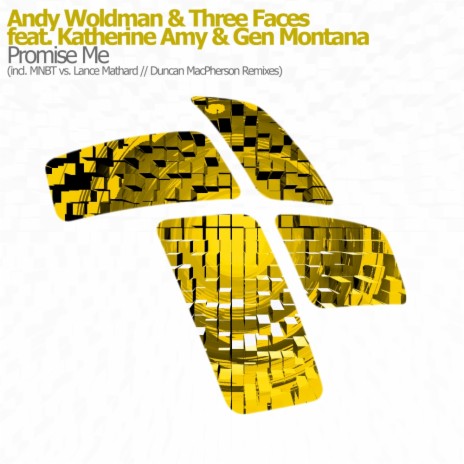Promise Me (Duncan MacPherson Remix) ft. Three Faces, Katherine Amy & Gen Montana