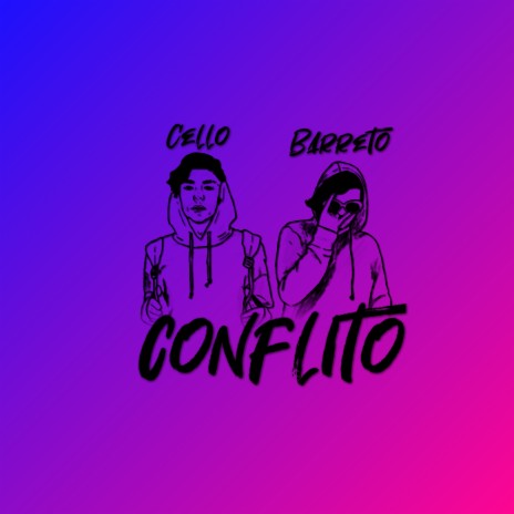 Conflito ft. Barreto | Boomplay Music