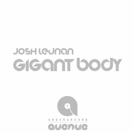 Gigant Body (Original Mix)