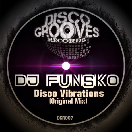 Disco Vibrations (Original Mix)