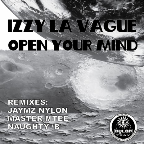 Open Your Mind (Jaymz Nylon Remix)