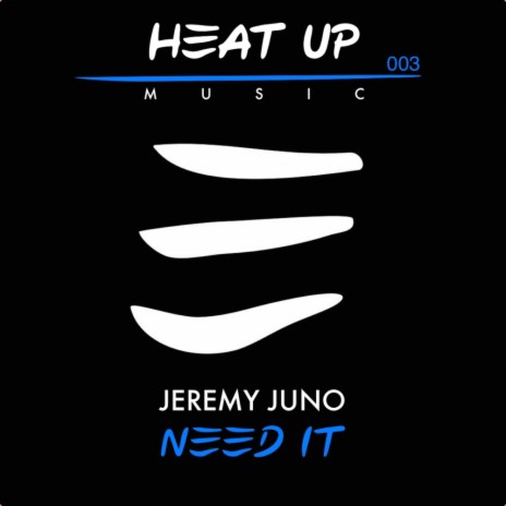 Need It (Original Mix) | Boomplay Music