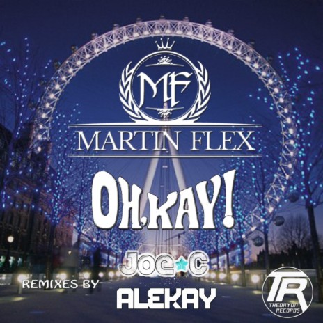 Oh Kay (Alekay Remix)