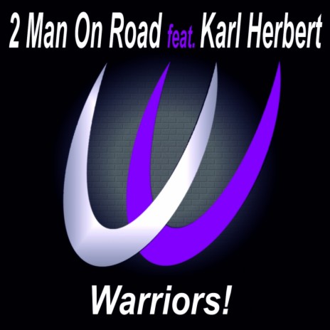 Warriors! (Original Mix) ft. Karl Herbert