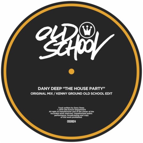 The House Party (Kenny Ground Old School Edit)