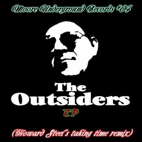 The Outsiders (Howard Steel's Taking Time Mix)
