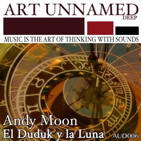 El Duduk Y La Luna (Original Mix) | Boomplay Music