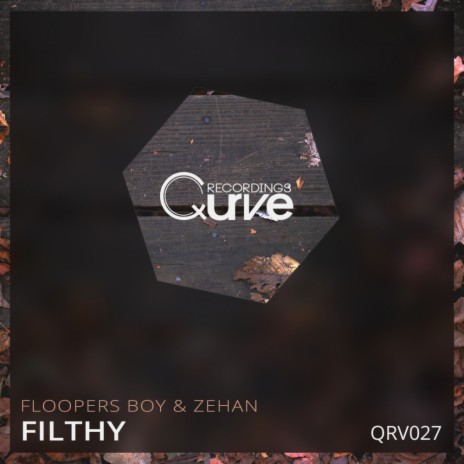 Flithy (Original Mix) ft. Zehan | Boomplay Music