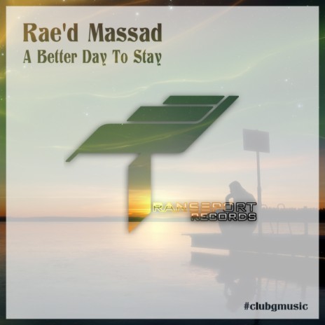 A Better Day To Stay (Original Mix) | Boomplay Music
