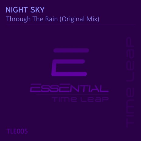 Through The Rain (Original Mix)