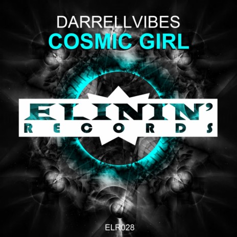 Cosmic Girl (Original Mix) | Boomplay Music