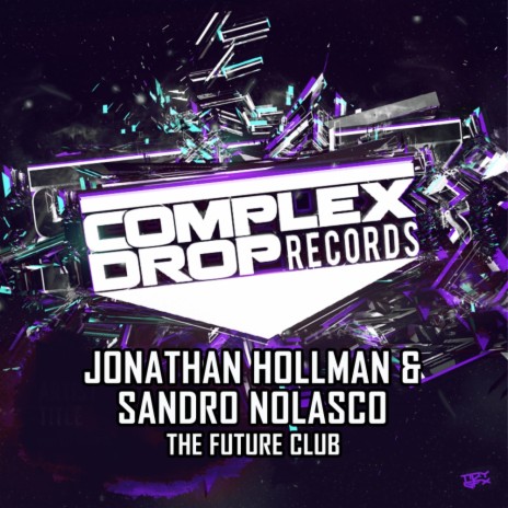 The Future Club (Original Mix) ft. Sandro Nolasco | Boomplay Music