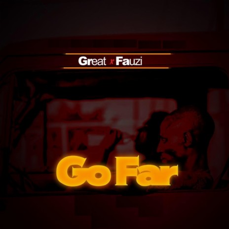 Go Far ft. Fauzi | Boomplay Music