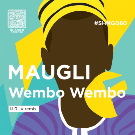 Wembo Wembo (M.RUX Remix) | Boomplay Music