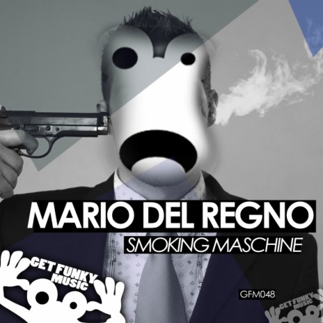 Smoking Maschine (Original Mix)