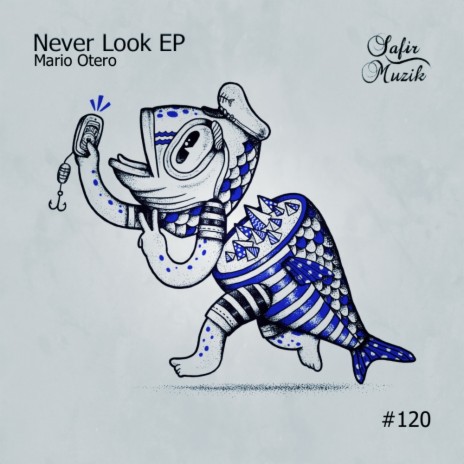 Never Look (Original Mix)