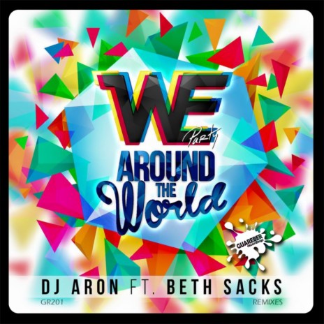 We Party All Around The World (Deep Influence Remix) ft. Beth Sacks | Boomplay Music